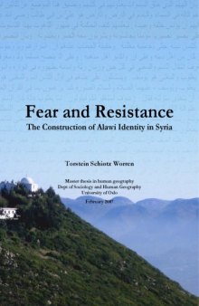Fear and Resistance; the Construction of Alawi Identity in Syria