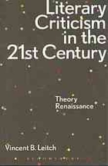 Literary criticism in the 21st century : theory renaissance