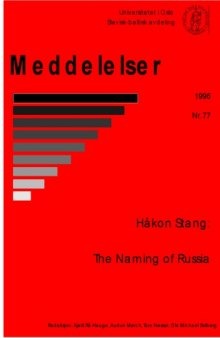 The naming of Russia (Meddelelser, Nr. 77)  
