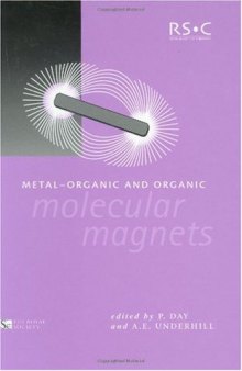 Metal-organic and organic molecular magnets