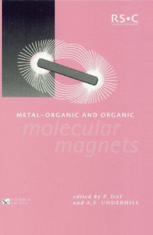 Metal-organic and Organic Molecular Magnets (Special Publications)