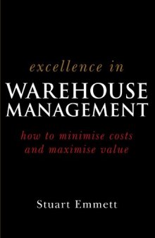 Excellence in Warehouse Management: How to Minimise Costs and Maximise Value