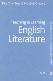 Teaching and Learning English Literature (Teaching and Learning the Humanities Series)