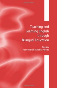 Teaching and Learning English Through Bilingual Education