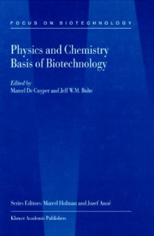 Physics and Chemistry Basis of Biotechnology, Volume 07 (Focus on Biotechnology)