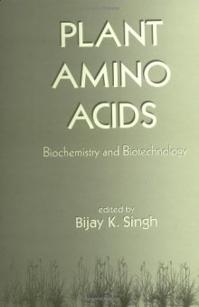 Plant amino acids. Biochemistry and biotechnology