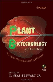 Plant biotechnology and genetics: principles, techniques, and applications