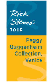 Rick Steves' Tour. Peggy Guggenheim Collection, Venice