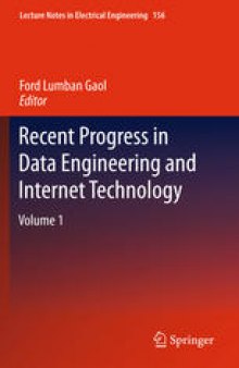 Recent Progress in Data Engineering and Internet Technology: Volume 1