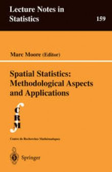 Spatial Statistics: Methodological Aspects and Applications