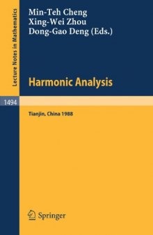 Harmonic analysis: proceedings of the special program at the Nankai Institute of Mathematics, Tianjin, PR China, March-July, 1988