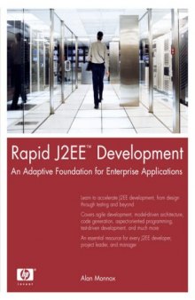 Rapid J2EE(TM) Development: An Adaptive Foundation for Enterprise Applications