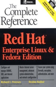 Red Hat Enterprise Linux & Fedora Edition DVD): The Complete Reference  