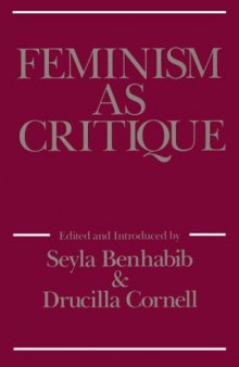 Feminism As Critique: On the Politics of Gender (Exxon Lecture Series)