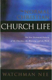 The normal Christian church life