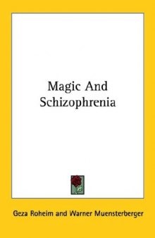 Magic and Schizophrenia