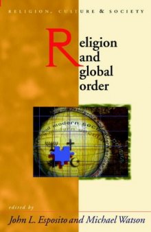 Religion and Global Order (University of Wales Press - Religion, Culture, and Society)