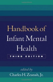 Handbook of Infant Mental Health, Third Edition