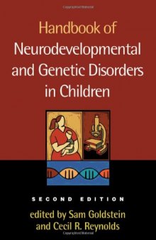 Handbook of Neurodevelopmental and Genetic Disorders in Children, Second Edition