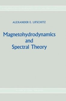 magnetohydrodynamics and spectral theory