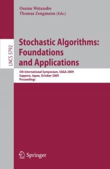 Stochastic Algorithms: Foundations and Applications: 5th International Symposium, SAGA 2009 Sapporo, Japan, October 26-28, 2009 Proceedings