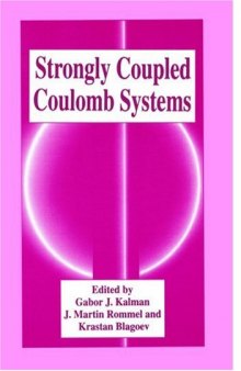 Strongly Coupled Coulomb Systems