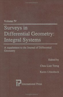 Surveys in Differential Geometry, Vol. 4: Integral Systems  