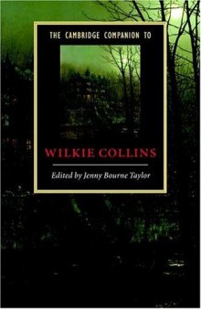 The Cambridge Companion to Wilkie Collins (Cambridge Companions to Literature)