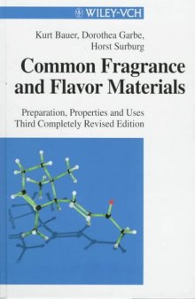 Common Fragrance and Flavor Materials: Preparation, Properties and Uses, Third Edition