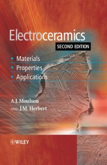 Electroceramics: Materials, Properties, Applications, Second Edition