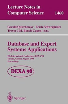 Database and Expert Systems Applications: 9th International Conference, DEXA'98 Vienna, Austria, August 24–28, 1998 Proceedings
