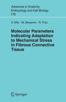 Molecular Parameters Indicating Adaptation to Mechanical Stress in Fibrous Connective Tissue (Advances in Anatomy, Embryology and Cell Biology)