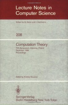 Computation Theory: Fifth Symposium, Zaborów, Poland December 3–8, 1984 Proceedings