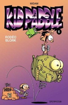 Kid Paddle, tome 6 : Rodéo Blork