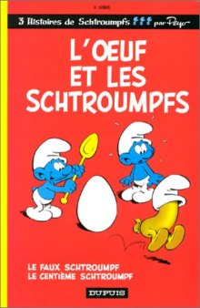 L'oeuf et les Schtroumpfs, tome 4