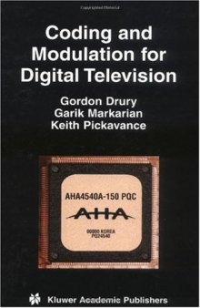 Coding and Modulation for Digital Television