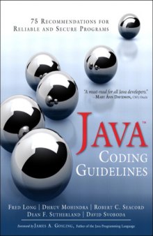 Java Coding Guidelines  75 Recommendations for Reliable and Secure Programs