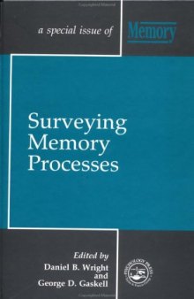 Surveying Memory Processes: A Special Issue of Memory (Special Issues of Memory)
