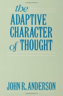 The Adaptive Character of Thought