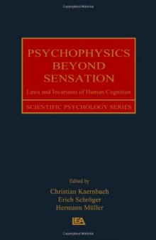Psychophysics beyond sensation: laws and invariants of human cognition