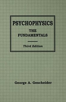 Psychophysics: The Fundamentals