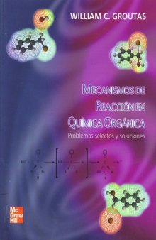 Mecanismos de Reaccion En Quimica Organica 