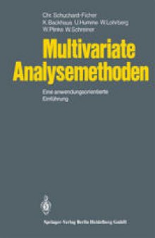 Multivariate Analysemethoden: Eine anwendungsorientierte Einführung