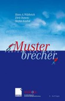 Muster brecher: Führung neu leben