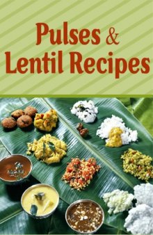 Pulses and Lentil Recipes (Cookbook)