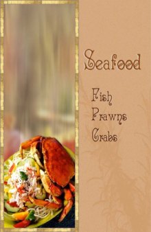 Seafood, Fish, Prawns, Crabs (Cookbook)
