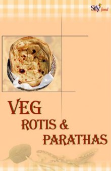 Veg, Rotis and Parathas (Cookbook)
