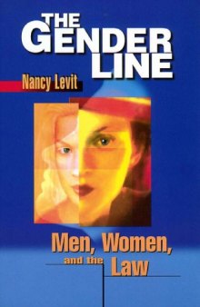 The Gender Line: Men, Women, and the Law (Critical America)