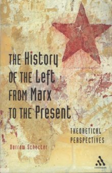 The HIstory of the Left from Marx To Present