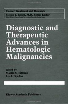 Diagnostic & Therapeutic Advances in Hematologic Malignancies (Cancer Treatment and Research)